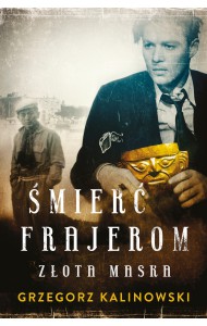 smierc-frajerom-zlota-maska