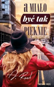 a-mialo-byc-tak-pieknie