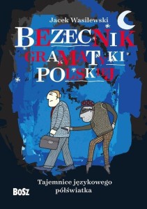 bezecnik-gramatyki-polskiej-tajemnice-jezykowego-polswiatka