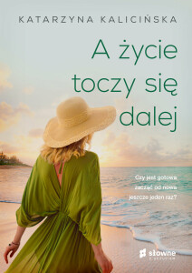 a-zycie-toczy-sie-dalej